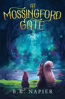 At Mossingford Gate by Napier, B. K.