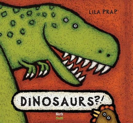 Dinosaurs!? by Prap, Lila