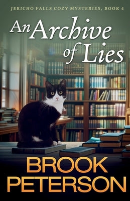 An Archive of Lies by Peterson, Brook