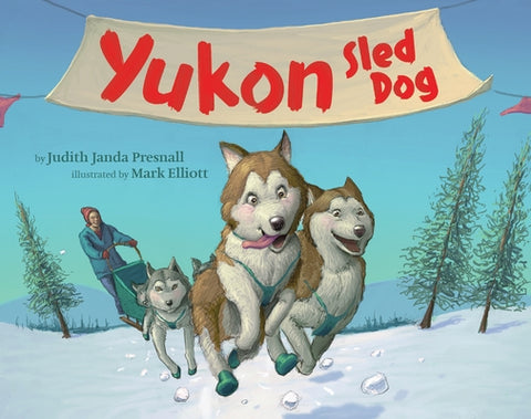 Yukon Sled Dog by Presnall, Judith Janda