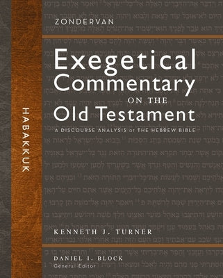 Habakkuk: A Discourse Analysis of the Hebrew Bible 31 by Turner, Kenneth J.