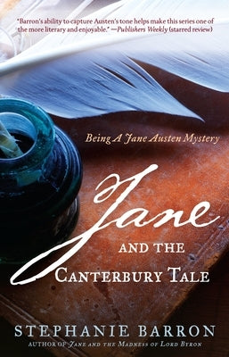 Jane and the Canterbury Tale: Being A Jane Austen Mystery by Barron, Stephanie