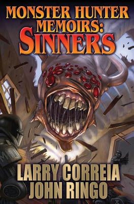 Monster Hunter Memoirs: Sinners by Correia, Larry