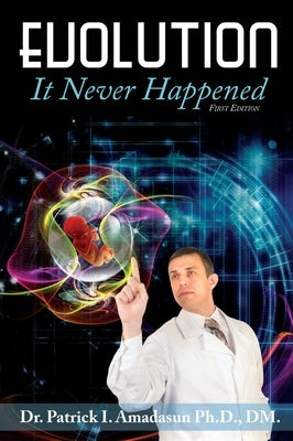 Evolution, It Never Happened by Amadasun, Patrick