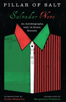 Pillar of Salt: An Autobiography, with 19 Erotic Sonnets by Novo, Salvador