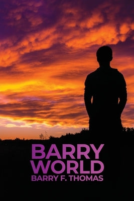 Barry World by Thomas, Barry F.