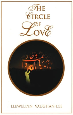 The Circle of Love by Vaughan-Lee, Llewellyn