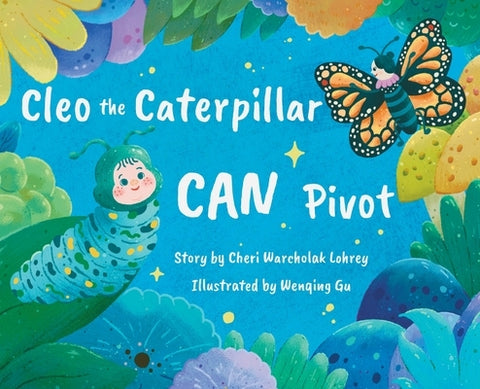 Cleo the Caterpillar CAN Pivot by Warcholak Lohrey, Cheri