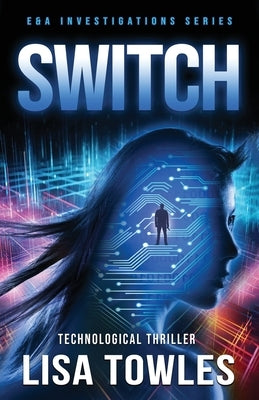 Switch by Towles, Lisa