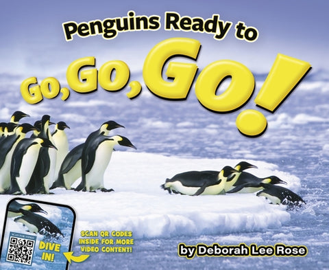Penguins Ready to Go, Go, Go! by Rose, Deborah Lee