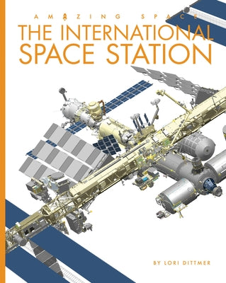 International Space Station by Dittmer, Lori