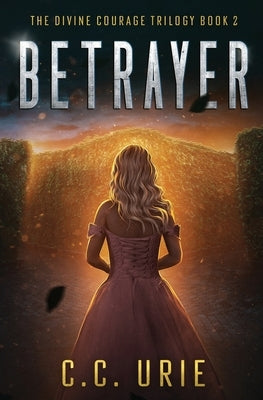 Betrayer by Urie, C. C.