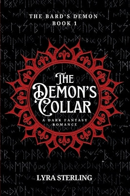 The Demon's Collar: A Dark Fantasy Enemies-to-Lovers Romance by Sterling, Lyra