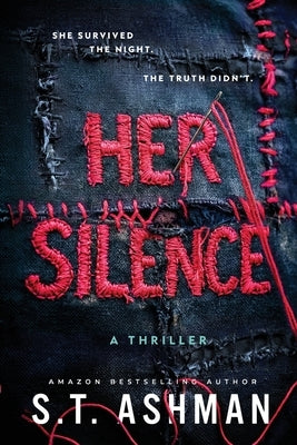 Her Silence by Ashman, S. T.