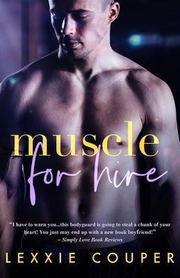 Muscle For Hire by Couper, Lexxie