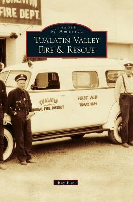 Tualatin Valley Fire & Rescue by Pitz, Ray