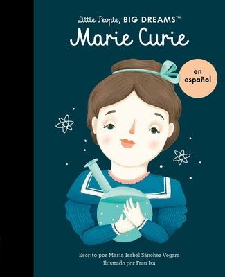 Marie Curie (Spanish Edition) by Sanchez Vegara, Maria Isabel