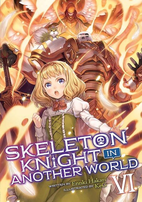 Skeleton Knight in Another World (Light Novel) Vol. 6 by Hakari, Ennki
