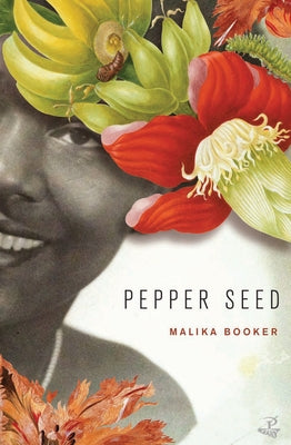 Pepper Seed by Booker, Malika