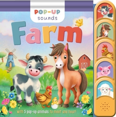 Pop-Up Sounds Farm: With 5 Pop-Up Animals to Meet & Hear! by Igloobooks