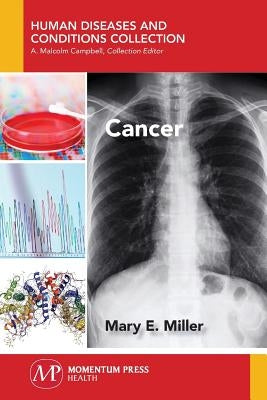 Cancer by Miller, Mary E.