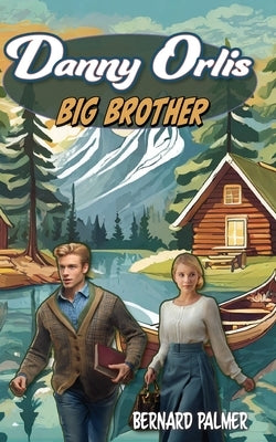 Danny Orlis Big Brother by Palmer, Bernard