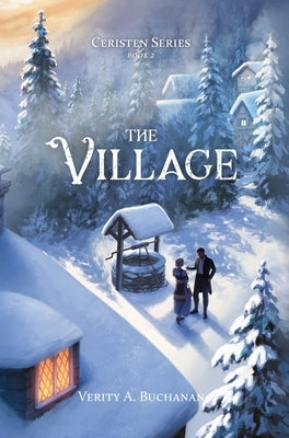 The Village by Buchanan, Verity a.