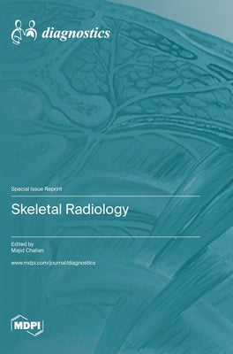 Skeletal Radiology by Chalian, Majid