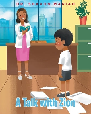 A Talk with Zion by Mariah, Shavon