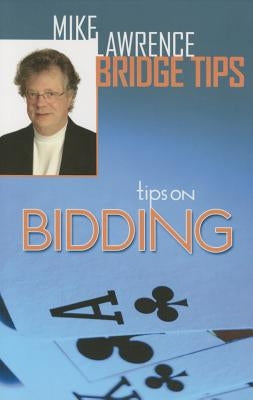 Tips on Bidding by Lawrence, Mike