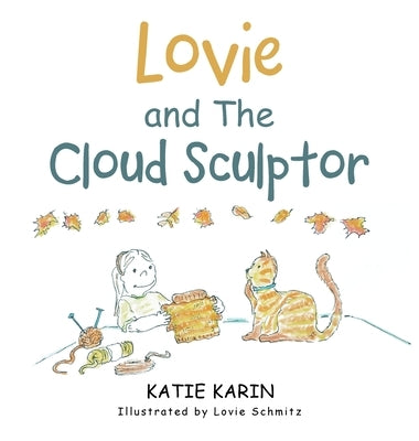 Lovie and The Cloud Sculptor by Karin, Katie