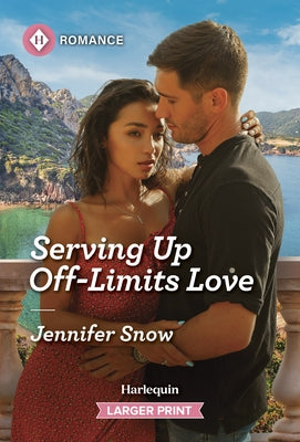 Serving Up Off-Limits Love by Snow, Jennifer
