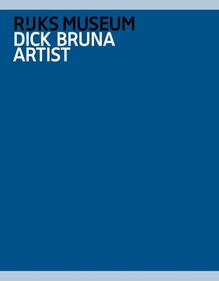 Dick Bruna: Artist by Bruna, Dick