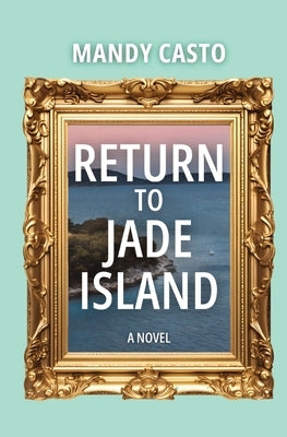Return to Jade Island by Casto, Mandy