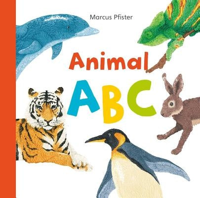 Animal ABC by Pfister, Marcus