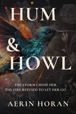Hum & Howl by Horan, Aerin