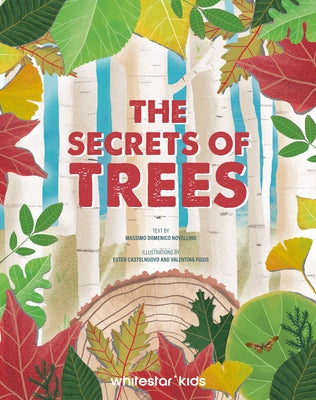 The Secrets of Trees by Novellino, Massimo Domenico