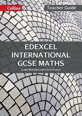 Edexcel International GCSE - Edexcel International GCSE Maths Teacher Guide by Marsden, Isabel