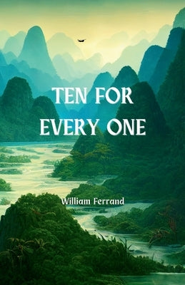 Ten for Every One by Ferrand, William