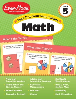 Take It to Your Seat: Math Centers, Grade 5 Teacher Resource by Evan-Moor Educational Publishers