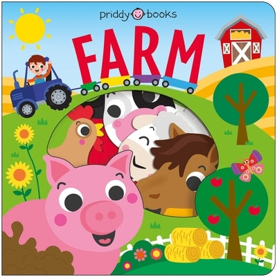 Farm (Take a Peek!): Peep Through to Find All the Friends! by Priddy Books