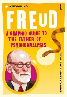 Introducing Freud: A Graphic Guide by Zarate, Oscar