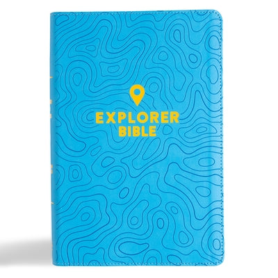 CSB Explorer Bible for Kids, Sky Blue Leathertouch: Placing God's Word in the Middle of God's World by Csb Bibles by Holman