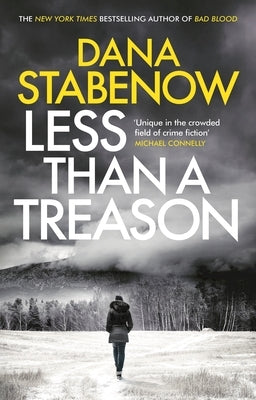 Less Than a Treason by Stabenow, Dana