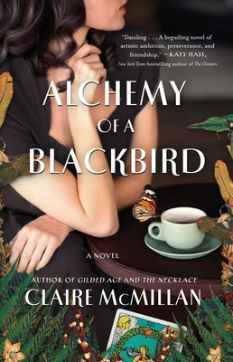 Alchemy of a Blackbird by McMillan, Claire