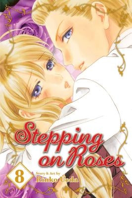 Stepping on Roses, Vol. 8 by Ueda, Rinko
