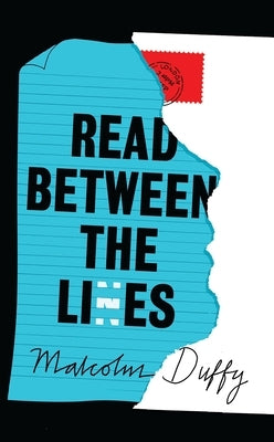 Read Between the Lies by Duffy, Malcolm