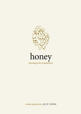Honey by Long, Ally