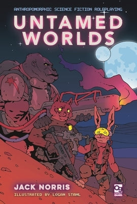 Untamed Worlds: Anthropomorphic Science Fiction Roleplaying by Norris, Jack