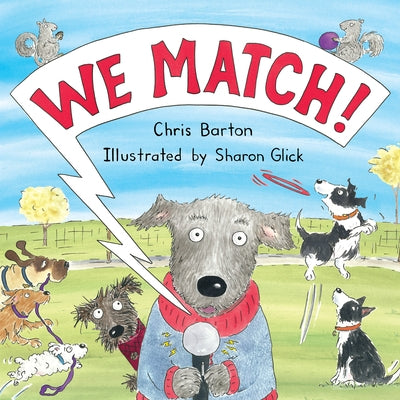 We Match! by Barton, Chris